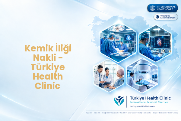 Türkiye'de Kemik İliği Nakli