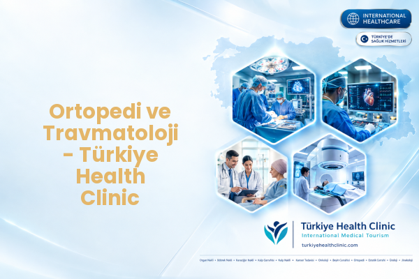 Türkiye'de Ortopedi ve Travmatoloji